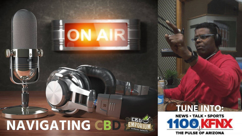 Tune into Navigating CBD with Isaac Griffin on 1100KFNX Sunday 11 to 12(noon) Arizona time